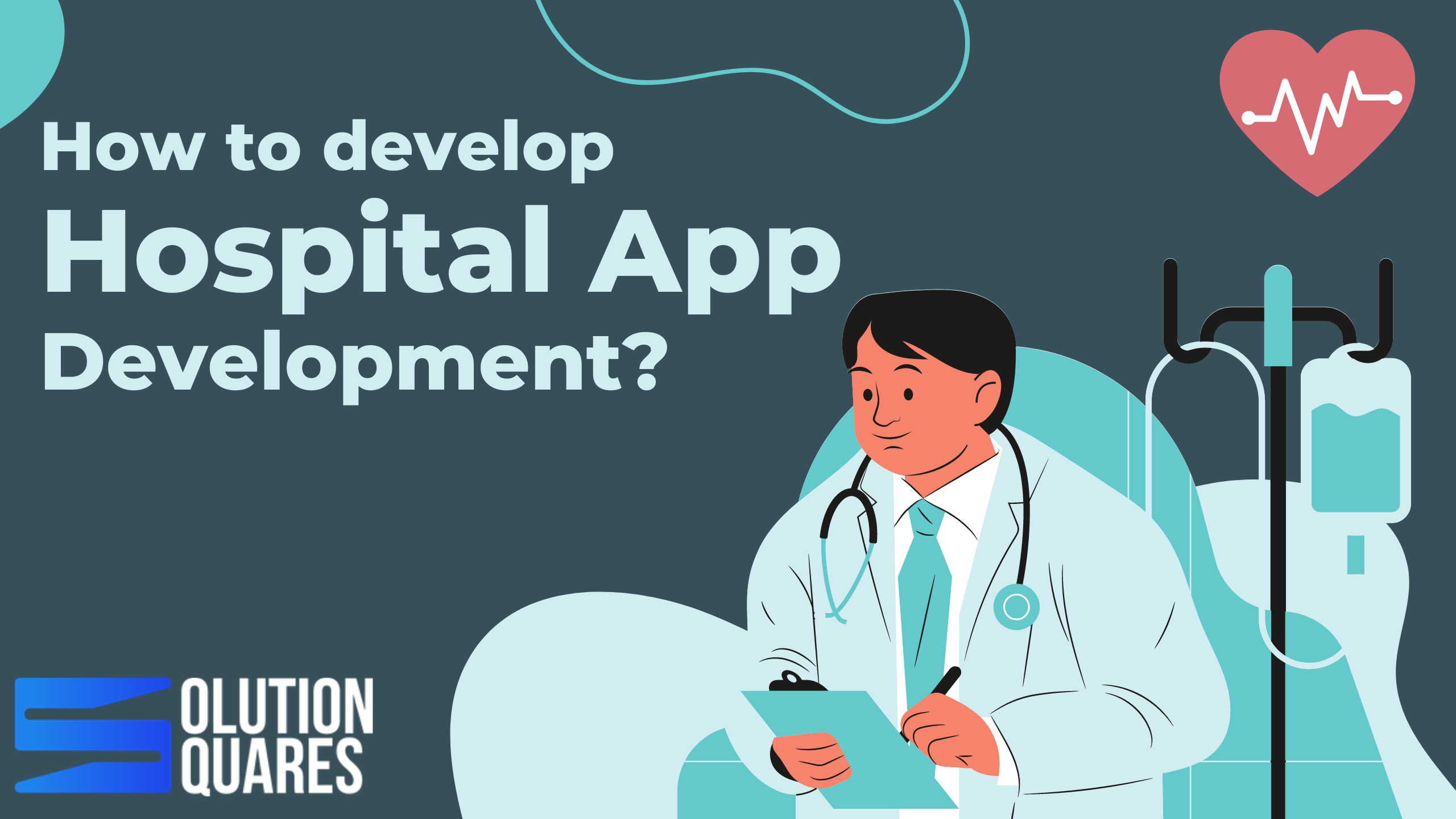 Develop a hospital application