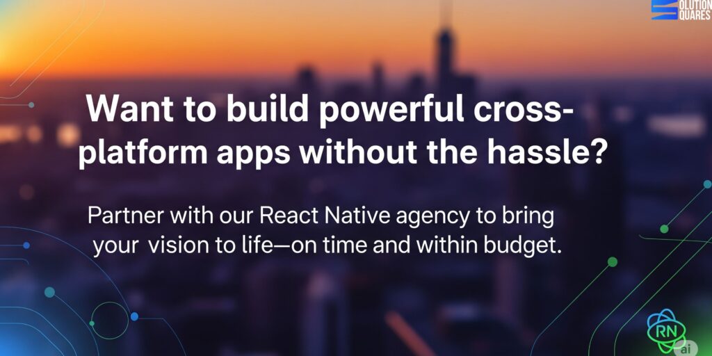 React Native cross platform App