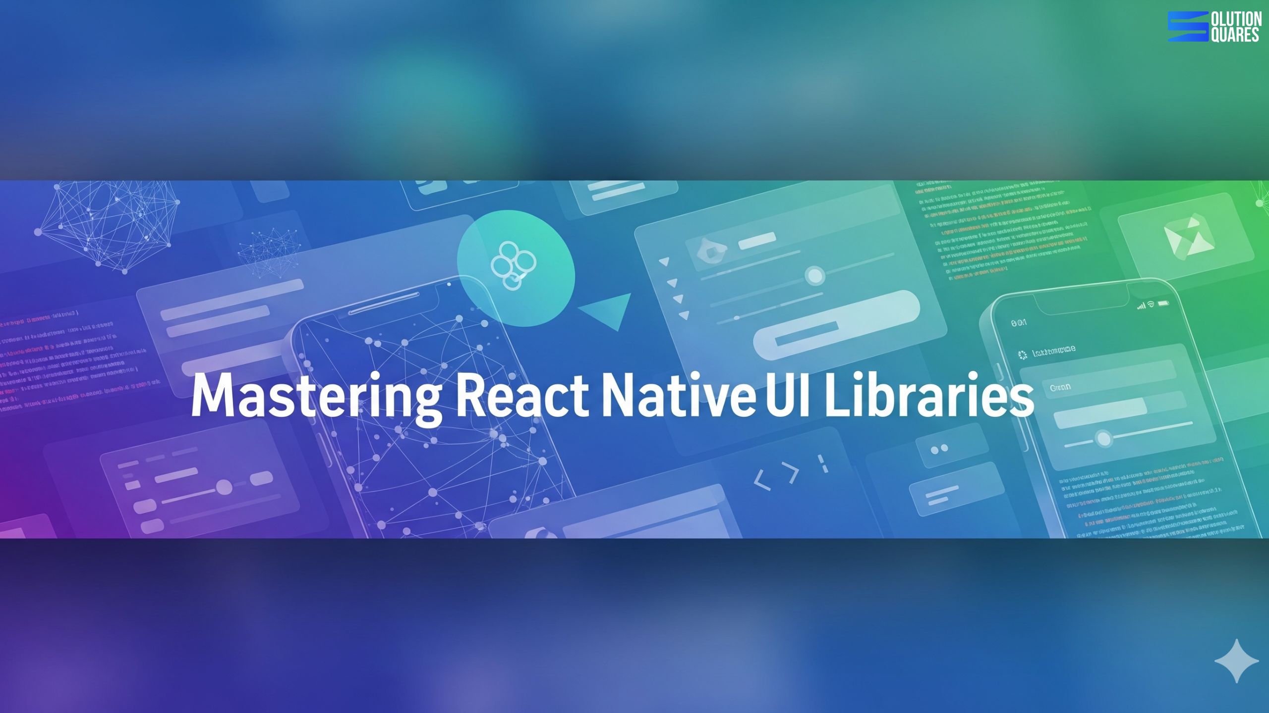 Mastering React Native UI Libraries: A Comprehensive Guide for 2025