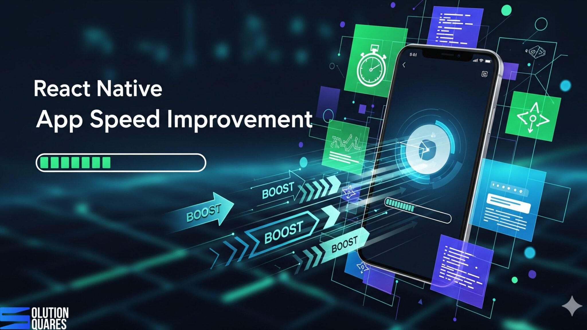 How React Native App Speed Improvement Can Help You? - Solution Squares