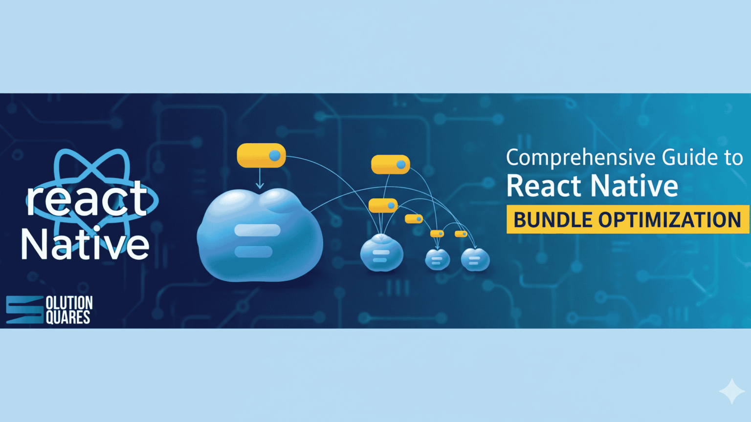 Guide to React Native Bundle Optimization - Solution Squares